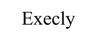 EXECLY