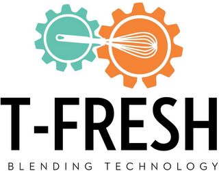 T-FRESH BLENDING TECHNOLOGY