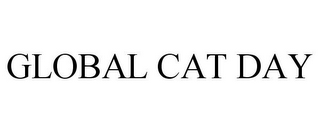 GLOBAL CAT DAY