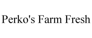 PERKO'S FARM FRESH