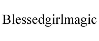 BLESSEDGIRLMAGIC