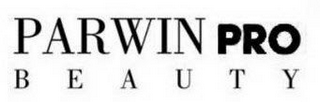 PARWIN PRO BEAUTY