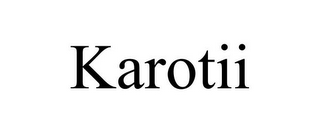 KAROTII