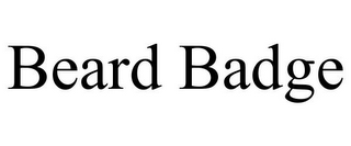 BEARD BADGE