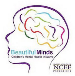 BEAUTIFUL MINDS CHILDREN'S MENTAL HEALTH INITIATIVE NAPLES CHILDREN NCEF EDUCATION FOUNDATION