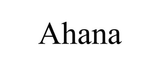 AHANA