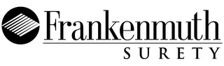 FRANKENMUTH SURETY