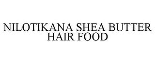 NILOTIKANA SHEA BUTTER HAIR FOOD