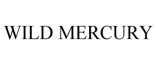 WILD MERCURY