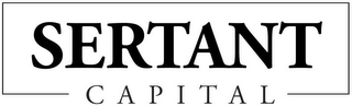 SERTANT CAPITAL