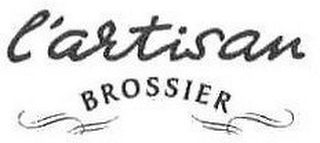 L'ARTISAN BROSSIER