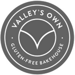 · VALLEY'S OWN · GLUTEN-FREE BAKEHOUSE V