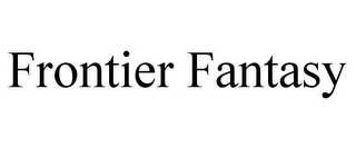 FRONTIER FANTASY