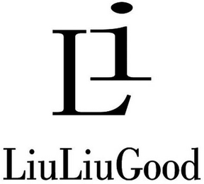 LI LIULIUGOOD