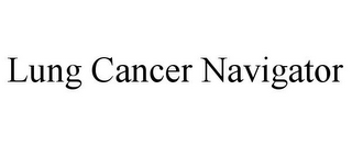 LUNG CANCER NAVIGATOR