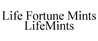 LIFE FORTUNE MINTS LIFEMINTS