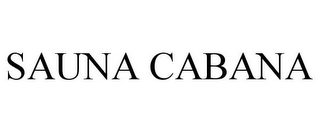 SAUNA CABANA