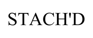 STACH'D
