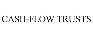 CASH-FLOW TRUSTS