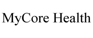 MYCORE HEALTH