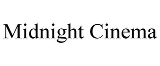 MIDNIGHT CINEMA