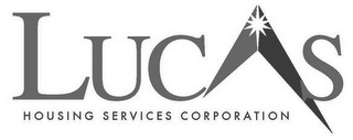 LUCAS HOUSING SERVICES CORPORATION