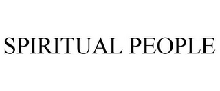 SPIRITUAL PEOPLE
