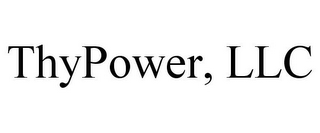 THYPOWER, LLC