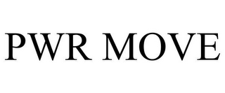 PWR MOVE