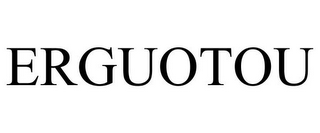 ERGUOTOU