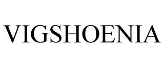 VIGSHOENIA