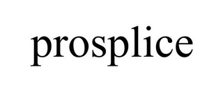 PROSPLICE