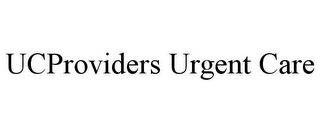 UCPROVIDERS URGENT CARE