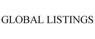 GLOBAL LISTINGS