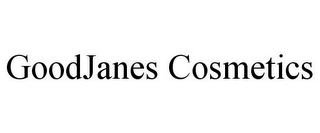 GOODJANES COSMETICS