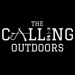 THE CALLING OUTDOORS