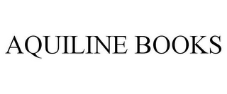 AQUILINE BOOKS