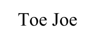 TOE JOE