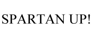 SPARTAN UP!