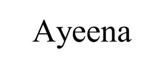 AYEENA