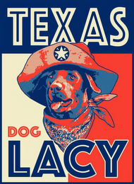 TEXAS LACY DOG