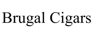 BRUGAL CIGARS