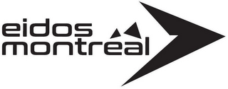 EIDOS MONTREAL