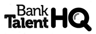 BANK TALENT HQ