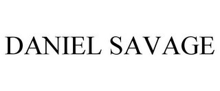 DANIEL SAVAGE