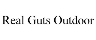 REAL GUTS OUTDOOR