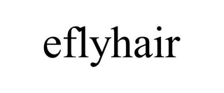 EFLYHAIR