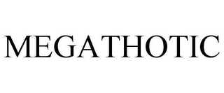 MEGATHOTIC