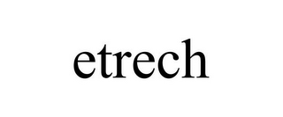 ETRECH