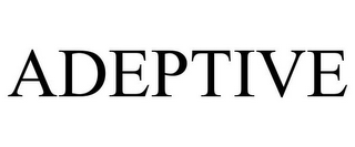ADEPTIVE
